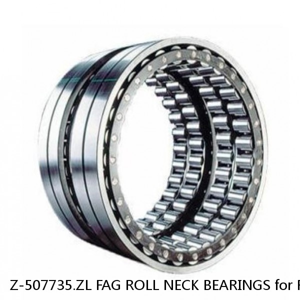 Z-507735.ZL FAG ROLL NECK BEARINGS for ROLLING MILL